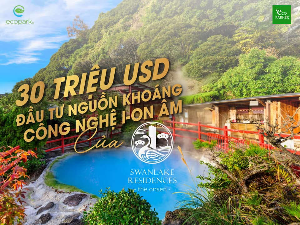 Chất lượng nguồn khoáng 30 triệu USD Swanlake Onsen